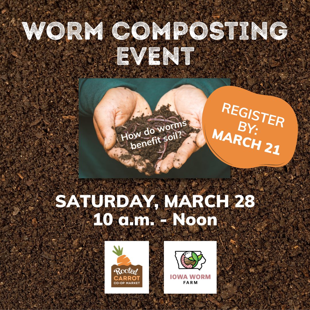 Worm Composting Event – March 28 – Rooted Carrot Co-op